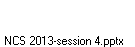 NCS 2013-session 4.pptx