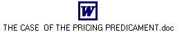 THE CASE  OF THE PRICING PREDICAMENT.doc