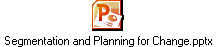 Segmentation and Planning for Change.pptx